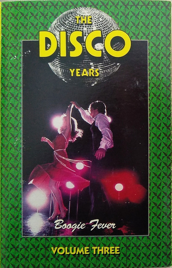 ladda ner album Various - The Disco Years Boogie Fever Volume Three