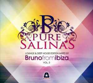 Bruno From Ibiza-Pure Salinas Vol. 3 copertina album