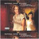 Cover of Natural Born Killers: A Soundtrack For An Oliver Stone Film, 1999, Vinyl