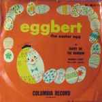 Cover of Eggbert, The Easter Egg / Bunny On The Rainbow, 1952, Vinyl