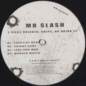 2 Piece Chicken, Chips, No Drink EP - Mr Slash