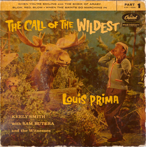 Louis Prima: CALL OF THE WILDEST, Butera & Keely Smith Capitol T836 Vinyl  LP