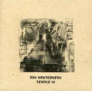 Roy Montgomery - Temple IV album cover