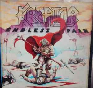 Kreator – Endless Pain (1987, Vinyl) - Discogs