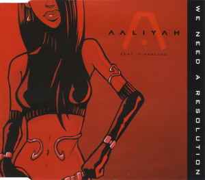 Aaliyah Feat. Timbaland - We Need A Resolution | Releases