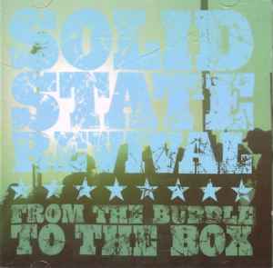 Solid State Revival - From The Bubble To The Box album cover