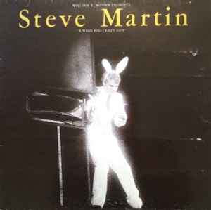Steve Martin (2) - A Wild And Crazy Guy album cover