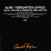 Alms / Tiergarten (Spree) - Cecil Taylor European Orchestra