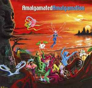 Various - Amalgamated Amalgamation album cover