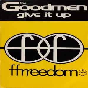 Give It Up - The Goodmen