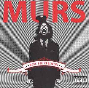 Murs - Murs For President album cover