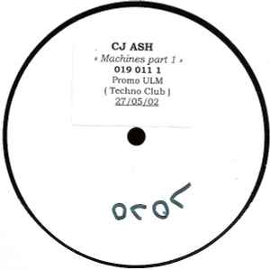 CJ Ash – Machines (2002, Vinyl) - Discogs