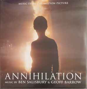 Ben Salisbury - Annihilation (Music From The Motion Picture) album cover