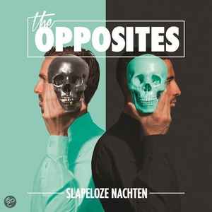 The Opposites - Slapeloze Nachten Album-Cover