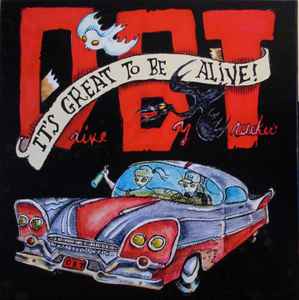 It's Great To Be Alive! - Drive-By Truckers