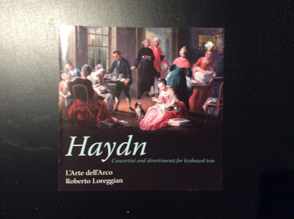 descargar álbum Joseph Haydn, L'Arte Dell'Arco, Roberto Loreggian - Concertini And Divertimenti For Keyboard Trio
