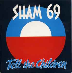 Sham 69 - Tell The Children album cover