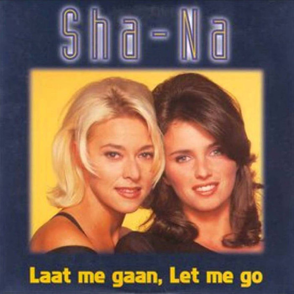 descargar álbum ShaNa Official - Laat Me Gaan Let Me Go