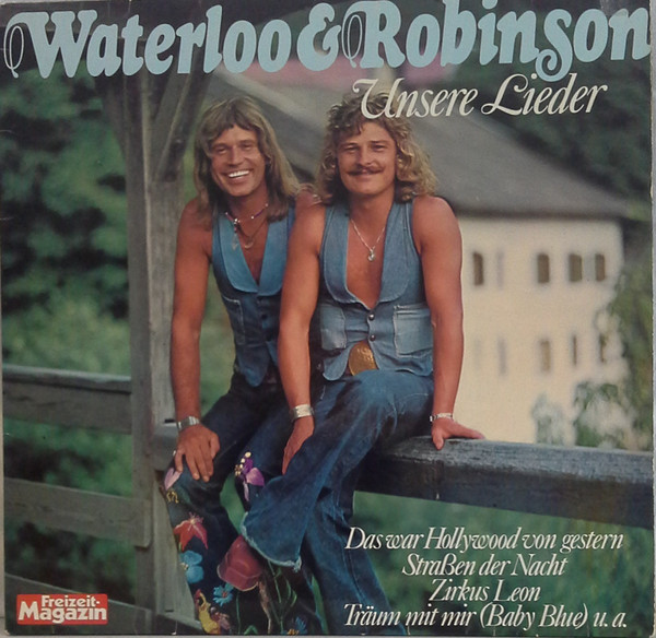 Austro Pop Kult Hit Single 7 Waterloo & Robinson - Baby Blue / Don't say  yes - sehr seltene Mega Top Kult Hit Single aus dem Jahr 1974, € 19,99  (5500 Bischofshofen) - willhaben