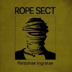 Personae Ingratae - Rope Sect