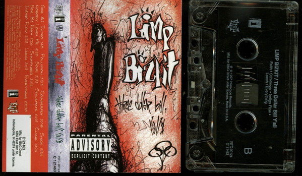 Limp Bizkit – Three Dollar Bill, Yall$ (1997, BMG Club, Cassette 
