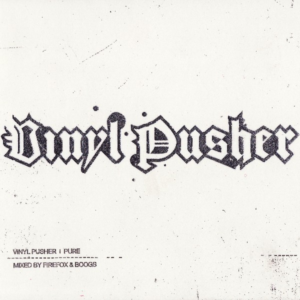 Rettelse Jeg klager Editor Firefox & Boogs – Vinyl Pusher | Pure (2007, CD) - Discogs