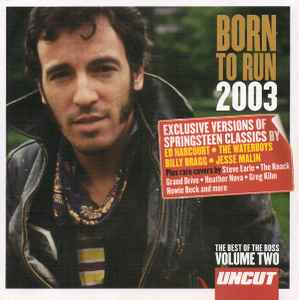 Born To Run 2003 (The Best Of The Boss Volume Two) - Various