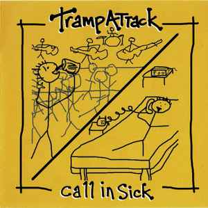 Tramp Attack - Call In Sick album cover