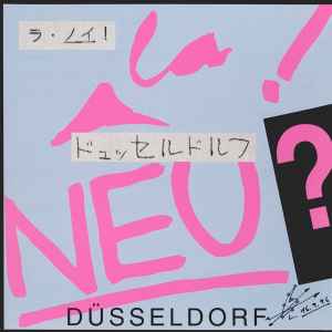 La! NEU? - Düsseldorf album cover