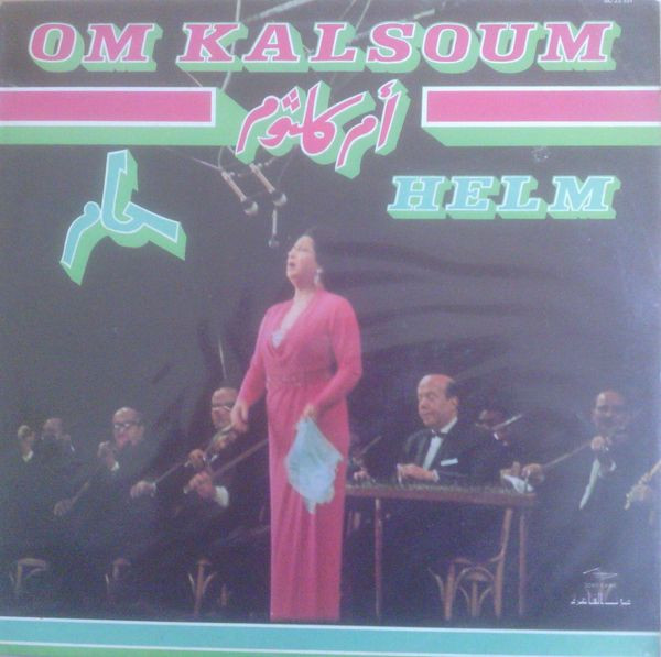 ladda ner album Om Kalsoum - حلم Helm