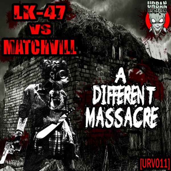 baixar álbum Lk47 vs MatchVill - A Different Massacre