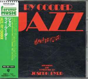 Ry Cooder – Jazz (1998, CD) - Discogs