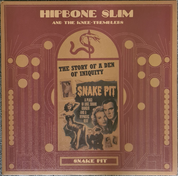 Hipbone Slim And The Knee Tremblers – Snake Pit (2003, Vinyl 