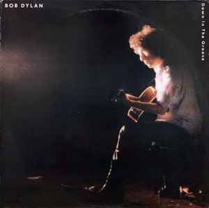 Down In The Groove - Bob Dylan