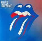 Rolling Stones - Blue & Lonesome | Releases | Discogs