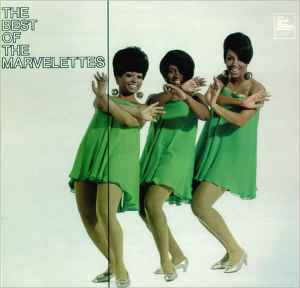 The Marvelettes – The Best Of The Marvelettes (1975, Vinyl) - Discogs