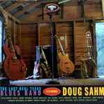 The Last Real Texas Blues Band Featuring Doug Sahm – The Last