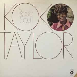 Koko Taylor - Basic Soul album cover