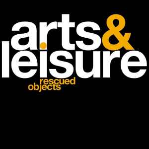 Arts & Leisure - Rescued Objects album cover