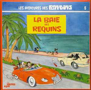 Les Playboys - La Baie Des Requins album cover