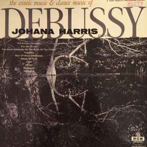 Johana Harris - The Exotic Music & Dance Music Of Debussy album cover