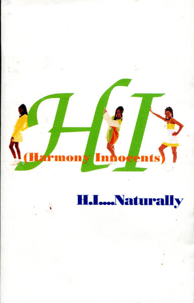 H.I. (Harmony Innocents) – H.I.Naturally (1995, CD) - Discogs