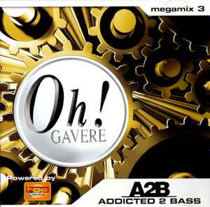 The Oh! Addicted 2 Bass Megamix 3 - Various