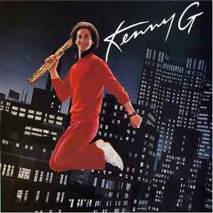 Kenny G – Kenny G (1988, Vinyl) - Discogs