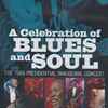 Various - A Celebration of Blues and Soul (The 1989 Presidential Inaugural Concert)