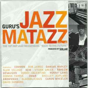 Guru - Jazzmatazz Vol. 4: The Hip Hop Jazz Messenger: "Back To The Future" album cover
