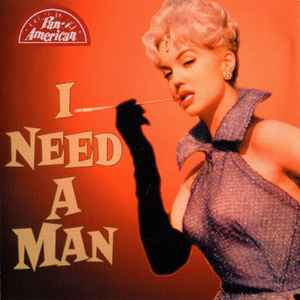 I Need A Man (CD) - Discogs