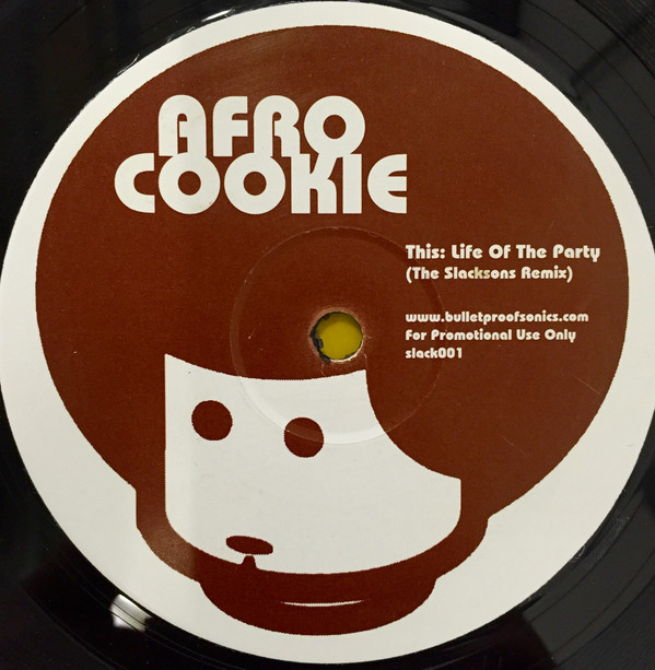 ladda ner album Afro Cookie The Slacksons - Life Of The Party Six Alive