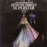 Cover of Original Broadway Cast - Jesus Christ Superstar, 1971, Vinyl