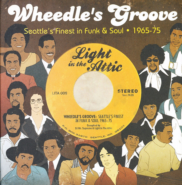 Wheedle's Groove (Seattle's Finest In Funk & Soul • 1965-75 